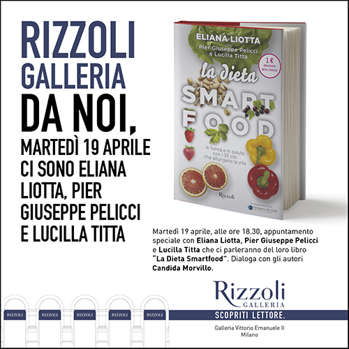 Presentazione del libro “La dieta SMARTFOOD” presso Rizzoli Galleria