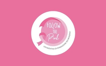 Follow the Pink, Spring Edition il maggio rosa della Fondazione IEO-MONZINO dedicato alle mamme e a tutte le donne